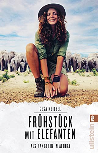 Frühstück mit Elefanten: Als Rangerin in Afrika | Der Bestseller über das Leben in der afrikanischen Wildnis von ULLSTEIN TASCHENBUCH